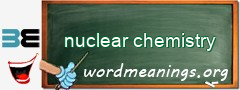 WordMeaning blackboard for nuclear chemistry